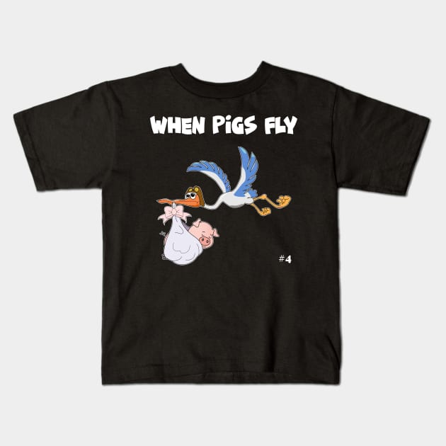 When Pigs Fly #4 Kids T-Shirt by Slap Cat Designs